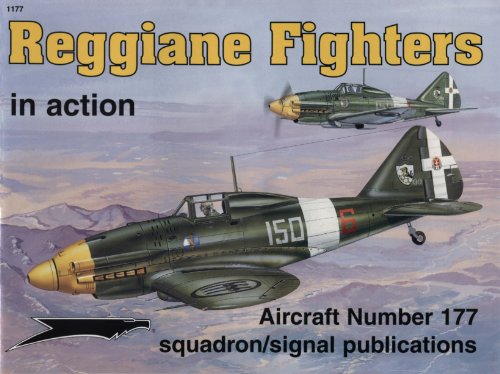 Beispielbild fr Reggiane Fighters in Action - Aircraft No. 177 zum Verkauf von SecondSale