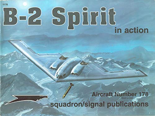 Beispielbild fr B-2 Spirit In Action - Aircraft No. 178 zum Verkauf von HPB-Emerald