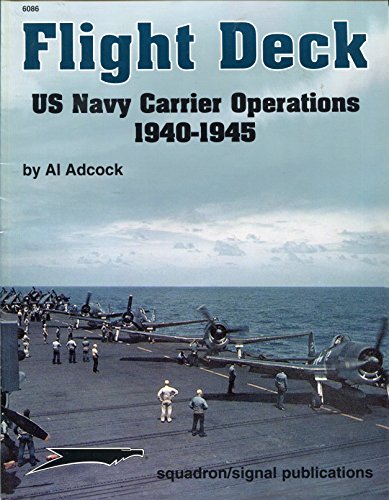 Beispielbild fr Flight Deck: US Navy Carrier Operations, 1940-1945 - Aircraft Specials series (6086) zum Verkauf von WorldofBooks