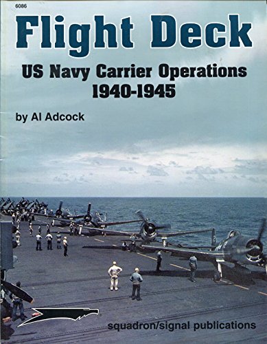 9780897474412: Flight Deck: WWII US Navy Carrier Operation, 1940-1945