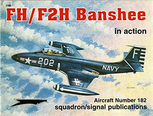 Stock image for FH/F2H Banshee in action - Aircraft No. 182 for sale by GoldenWavesOfBooks