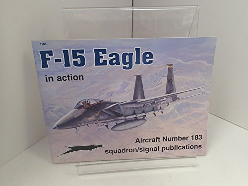 Imagen de archivo de F-15 Eagle in action - Aircraft No. 183 a la venta por HPB-Red