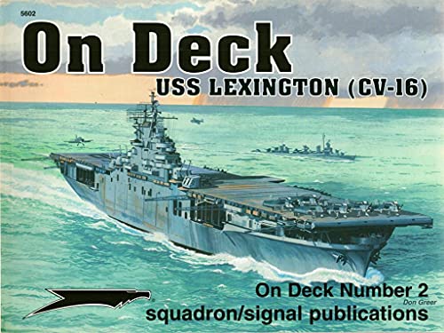 Beispielbild fr USS Lexington (CV-16) - On Deck No. 2 zum Verkauf von WorldofBooks