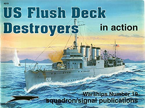 Beispielbild fr US Flush Deck Destroyers in action - Warships No. 19 zum Verkauf von Better World Books