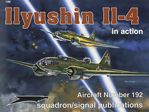 Stock image for Ilyushin Il-4 in Action - Aircraft No. 192 for sale by HPB-Red