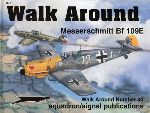 Stock image for Messerschmitt Bf 109E - Walk Around No. 34 for sale by Oblivion Books