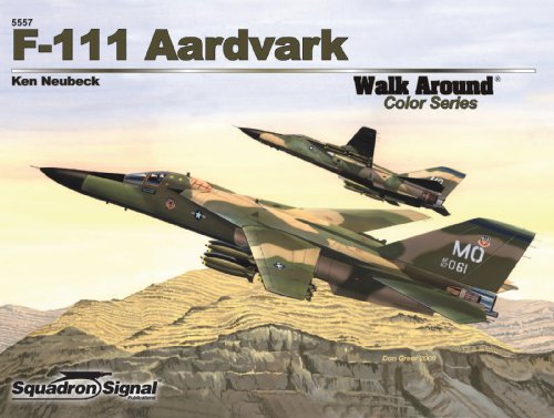 Stock image for F-111 Aardvark - Walk Around Color Series No. 57 for sale by Midtown Scholar Bookstore