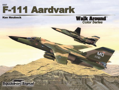 Stock image for F-111 Aardvark - Walk Around Color Series No. 57 for sale by SecondSale