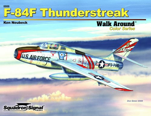Stock image for F-84F Thunderstreak Walk Around Color Series (Squadron Signal 5559) for sale by Boomer's Books