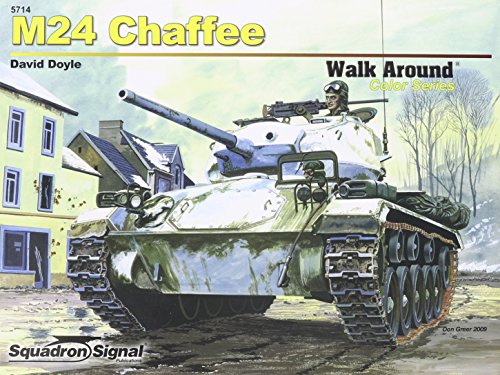 M24 Chaffee - Armor Walk Around Color Series No. 14 (9780897475921) by David Doyle