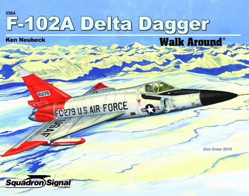 Beispielbild fr F-102 Delta Dagger - Walk Around No. 64 zum Verkauf von Keeps Books