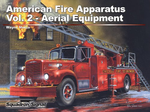 Stock image for American Fire Apparatus Vol. 2 - Aerial Equipment (Squadron Signal 6402) for sale by Boomer's Books