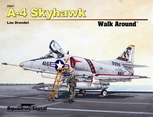 A-4 Skyhawk Walk Around (Walk Around Series) (9780897477130) by Drendel, Lou