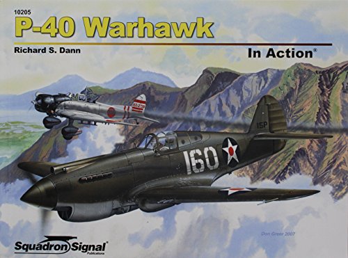 Imagen de archivo de Squadron Products P-40 War Hawk in Action Squadron Signal Books Model Kit a la venta por Mahler Books