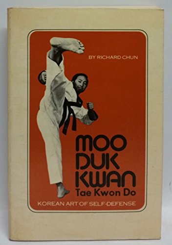 Stock image for Beginning Moo Duk Kwan Tae Kwon Do Korean Art of Self-Defense Volume 1 for sale by Books of the Smoky Mountains