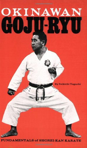 Imagen de archivo de Okinawan Goju-Ryu a la venta por Russell Books