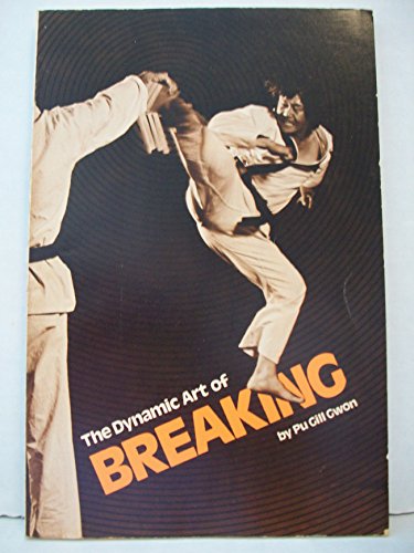 Stock image for The Dynamic Art of Breaking for sale by HPB-Ruby