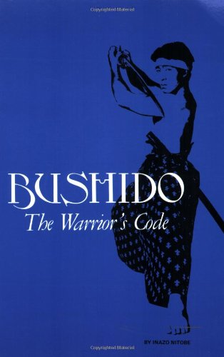 Beispielbild fr Bushido, The Warrior's Code zum Verkauf von Better World Books