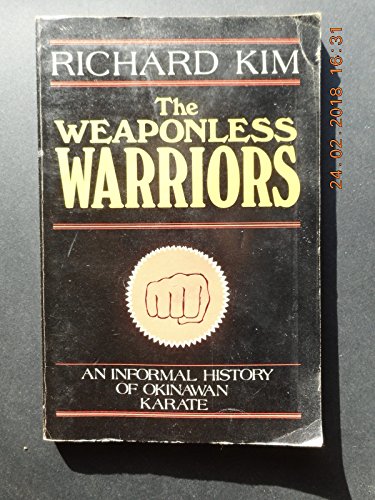Imagen de archivo de The Weaponless Warriors a la venta por ThriftBooks-Atlanta