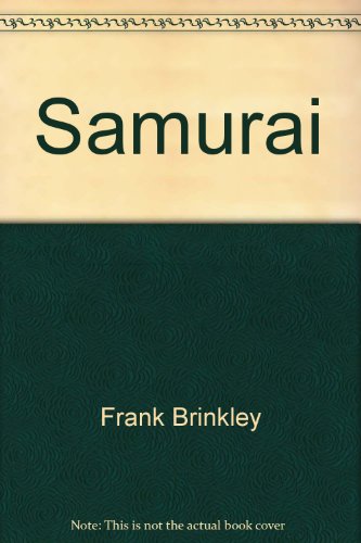 Imagen de archivo de Samurai: The Invincible Warriors a la venta por Wonder Book