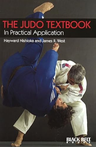 Stock image for The Judo Textbook: In Practical Application for sale by HPB-Red