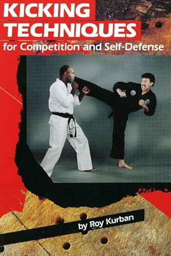 Beispielbild fr Kicking Techniques for Competition and Self-Defense (Specialties Series) zum Verkauf von Wonder Book