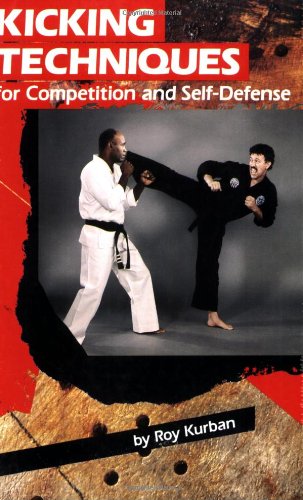 9780897500654: Kicking Techniques: for Competition & Self-Defense (Specialties Series)