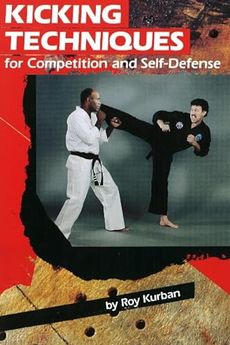 Stock image for Kicking Techniques for Competition and Self-Defense (Specialties Series) for sale by Front Cover Books
