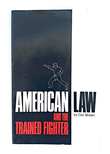 Beispielbild fr American Law and the Trained Fighter zum Verkauf von BooksRun