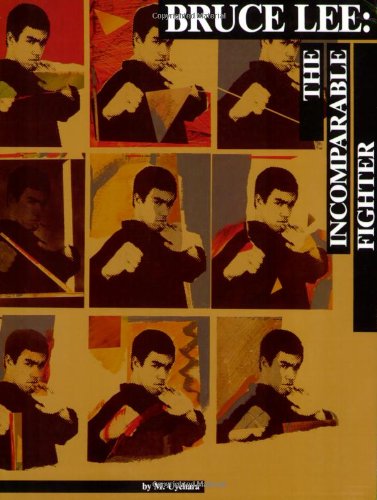 Imagen de archivo de Bruce Lee: The Incomparable Fighter a la venta por ThriftBooks-Dallas