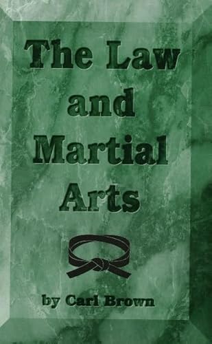 9780897501347: The Law and Martial Arts (Literary Links to the Orient): 466