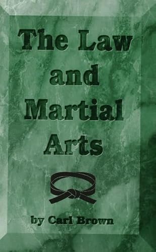 Stock image for The Law and Martial Arts (Literary Links to the Orient) for sale by Front Cover Books