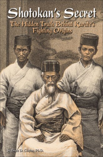 9780897501446: Shotokan's Secret: The Hidden Truth Behind Karate's Fighting Origins