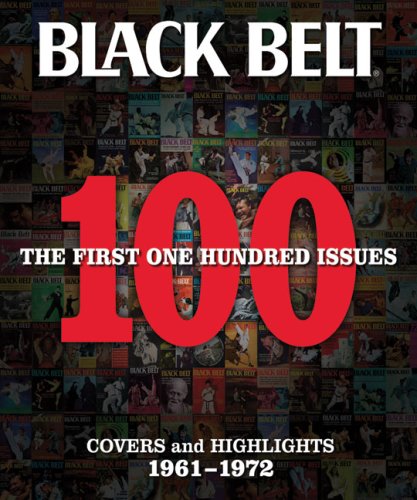 Stock image for Black Belt: The First 100 Issues: Covers and Highlights 1961-1972 (Black Belt Covers and Highlights) for sale by SecondSale