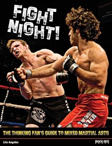 Imagen de archivo de Fight Night!: The Thinking Fan's Guide to Mixed Martial Arts a la venta por Wonder Book