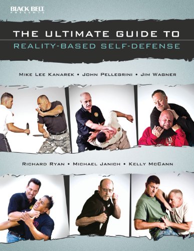 Beispielbild fr The Ultimate Guide to Reality-Based Self-Defense zum Verkauf von Better World Books