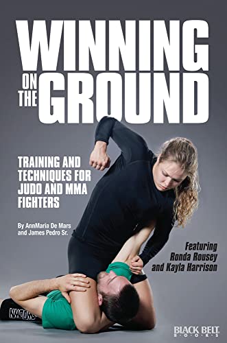 Stock image for Winning on the Ground: Training and Techniques for Judo and MMA Fighters for sale by HPB-Diamond