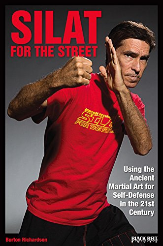 9780897502122: Silat for the Street: Using the Ancient Martial Art for Self-Defense in the 21st Century