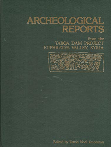 Beispielbild fr Archeological Reports from the Tabqa Dam Project, Euphrates Valley, Syria zum Verkauf von Windows Booksellers