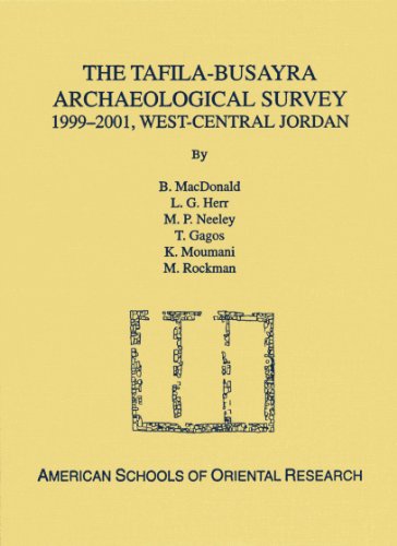 9780897570664: The Tafila-Busayra Archaeological Survey 1999-2001, West-Central Jordan (Archaeological Reports)