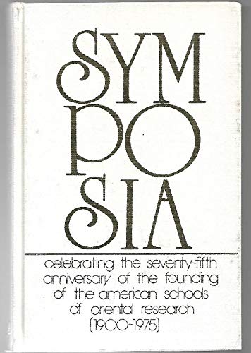 Beispielbild fr Symposia Celebrating the Seventy-Fifth Anniversary of the Founding of the American Schools of Oriental Research (1900-1975) [Zion Research Foundation Occasional Publications, Vols. 1-2] zum Verkauf von Windows Booksellers