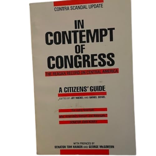 Beispielbild fr In Contempt of Congress: The Reagan Record on Central America zum Verkauf von Lee Madden, Book Dealer