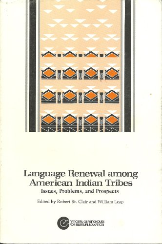 Beispielbild fr Language Renewal Among American Indian Tribes: Issues, Problems & Prospects zum Verkauf von Half Price Books Inc.