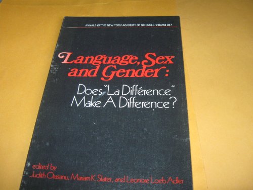 Imagen de archivo de Language, Sex and Gender: Does La Difference Make a Difference? (Annals of the New York Academy of Sciences, Vol. 327) a la venta por Better World Books