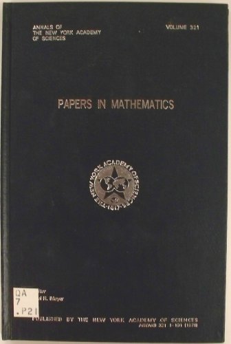 Stock image for Papers in Mathematics (Annals of the New York Academy of Sciences) Volume 321 for sale by Basement Seller 101