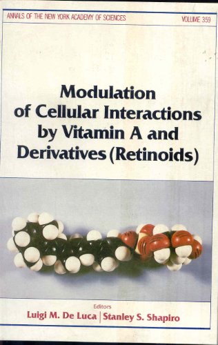 Stock image for Modulation of Cellular Interactions by Vitamin A and Derivatives (Retinoids) for sale by Aaron Books
