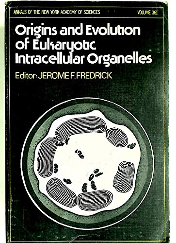 Stock image for Origins and Evolution of Eukaryotic Intracellular Organgelles (Vol. 361) for sale by Daedalus Books