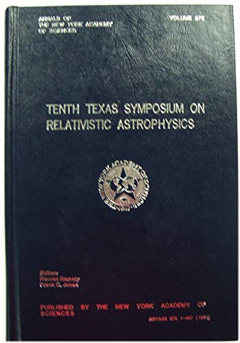 9780897661393: Title: Tenth Texas Symposium on Relativistic Astrophysics