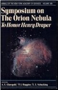 Beispielbild fr Symposium on the Orion Nebula to Honor Henry Draper, December 4-5, 1981 zum Verkauf von Better World Books: West