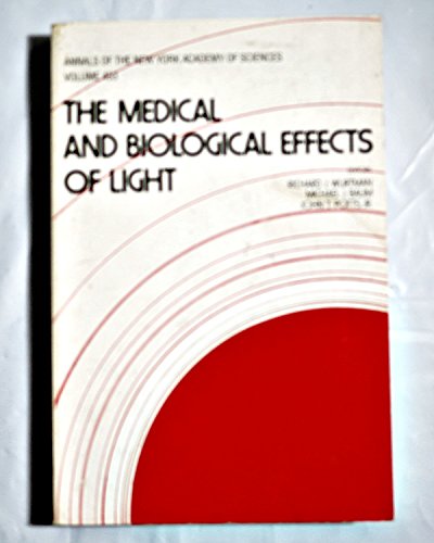 Beispielbild fr The Medical and biological effects of light (Annals of the New York Academy of Sciences) zum Verkauf von HPB-Red